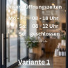 Öffnungszeiten Aufkleber individuell | Schaufenster Beschriftung