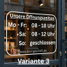 Öffnungszeiten Aufkleber individuell | Schaufenster Beschriftung