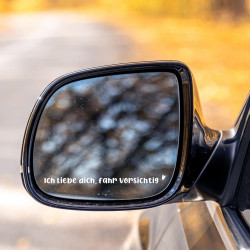 Rückspiegel Aufkleber Auto „Ich liebe dich, fahr vorsichtig“